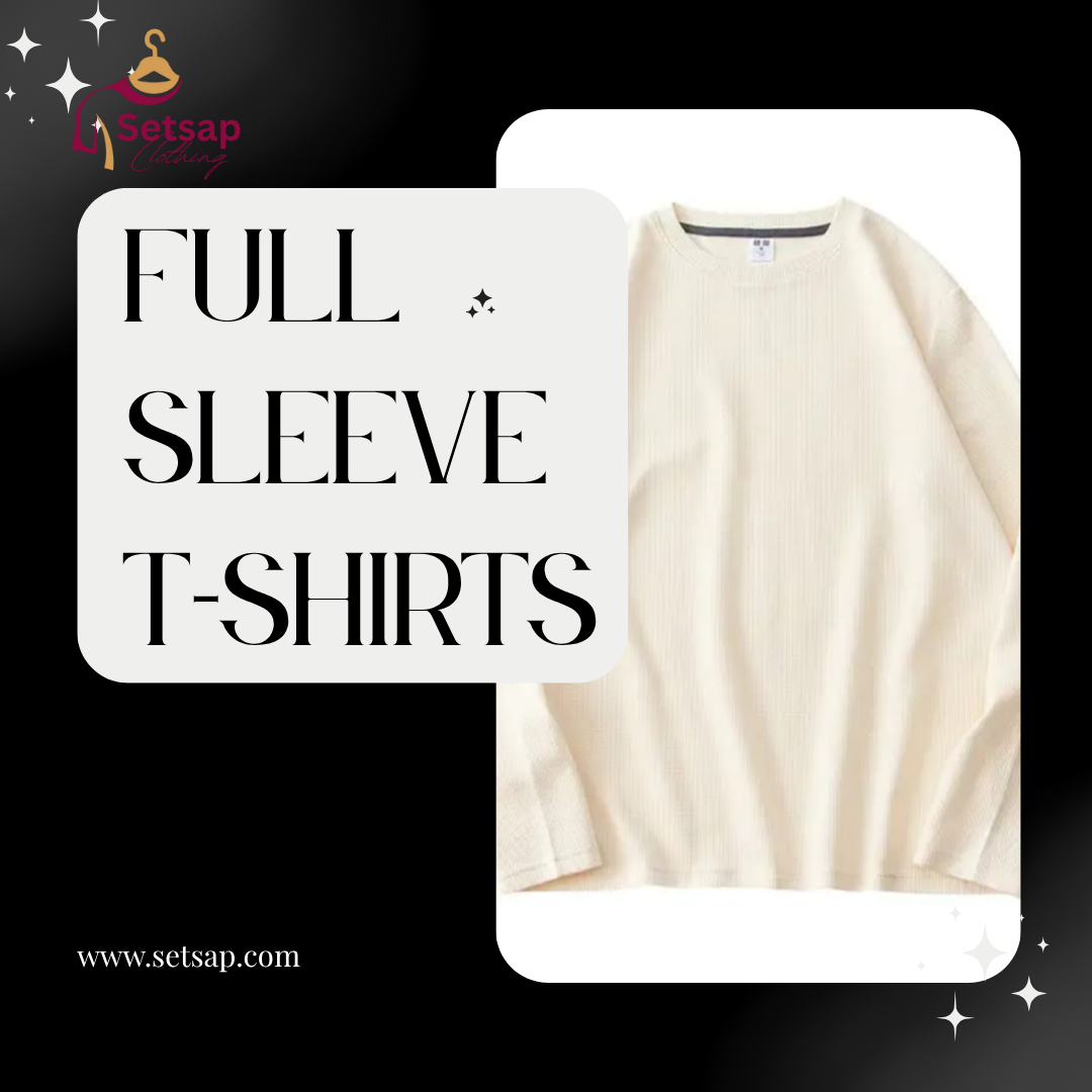 Full Sleeve T-Shirts